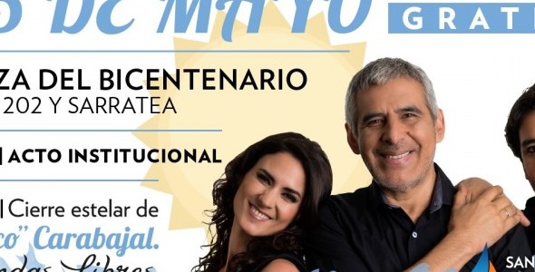 San Fernando celebra el aniversario 208° de la Revolución de Mayo con Peteco Carabajal