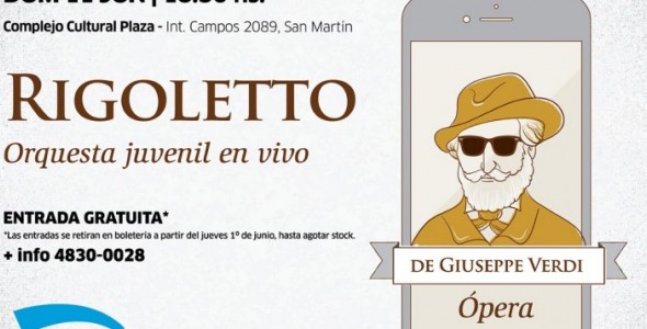 La ópera Rigoletto llega al Complejo Cultural Plaza