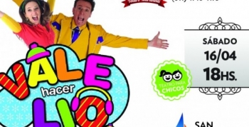 El espectáculo infantil “Vale hacer Lío”, se presentará el sábado en el Teatro Martinelli