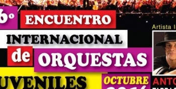 DECIMOSEXTO ENCUENTRO INTERNACIONAL DE ORQUESTAS JUVENILES