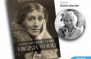 ESTELA GARRIDO PRESENTA EN SAN  ISIDRO SU “ENSAYO BIOGRÁFICO SOBRE  VIRGINIA WOOLF”